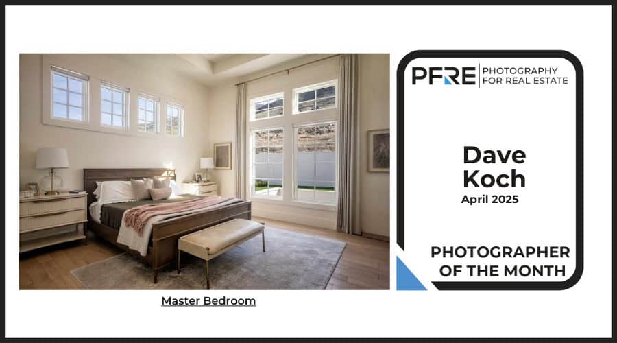 Image banner for the April 2025 PFRE Photographer of the Month Winner Dave Koch, with a featured image of his winning photo titled "Primary Bedroom"